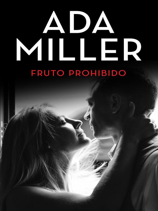 Title details for Fruto prohibido by Ada Miller - Available